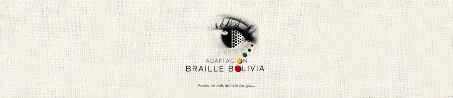 ADAPTACION BRAILLE BOLIVIA